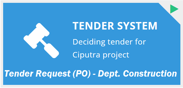 User Manual : Tender System – Tender Request – Permintaan Tender Pembelian | Dept. Construction